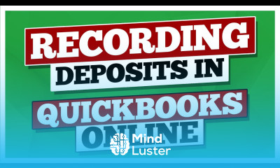 Recording Deposits with this QuickBooks Online Tutorial