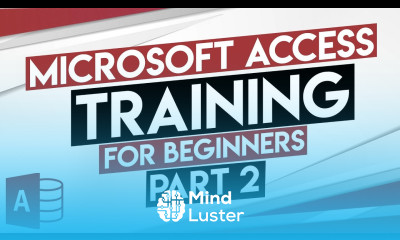 Microsoft Access Tutorial MS Access Training for Beginners Part 2
