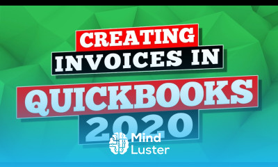 QuickBooks 2020 Creating Invoices in QuickBooks Desktop 2020