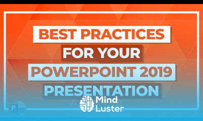 PowerPoint 2019 Tutorial Presentation Best Practices for your PowerPoint Presentation