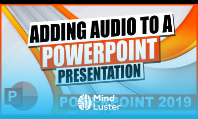 PowerPoint 2019 Adding Audio to a PowerPoint Presentation