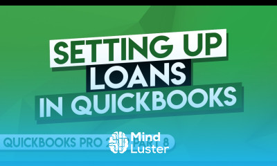 QuickBooks Pro 2019 Tutorial Part 8 Setting up Loans in QuickBooks