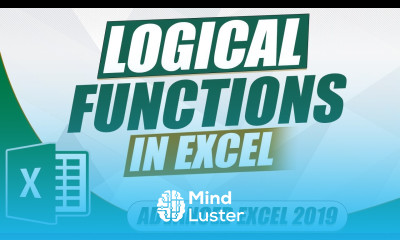 Learn Advanced Excel 2019 Logical Functions in Excel Microsoft Excel ...