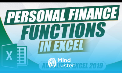 Advanced Excel 2019 Personal Finance Functions in Excel Microsoft Excel Tutorial