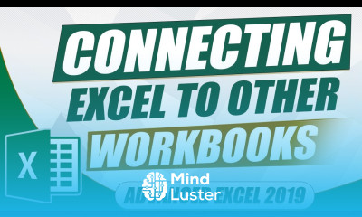 How to Connect an Excel Workbook to Another Workbook in Excel 2019