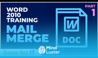 Mail Merge in Microsoft Office Word 2010 Part 1