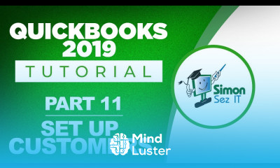 QuickBooks 2019 Training Tutorial Part 11 How to Set Up Customers and Jobs in QuickBooks