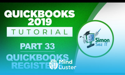QuickBooks 2019 Training Tutorial Part 33 How to Use QuickBooks Registers