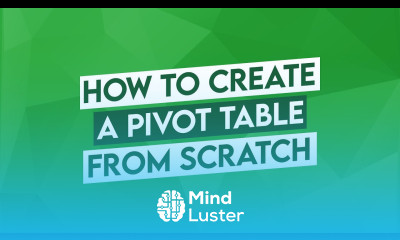 How to Create an Excel Pivot Table from Scratch