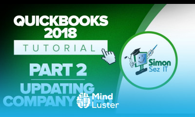 QuickBooks 2018 Training Tutorial Part 2 How to Update Your Company Information