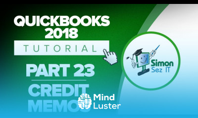 QuickBooks 2018 Training Tutorial Part 23 How to Create a Credit Memo in QuickBooks 2018