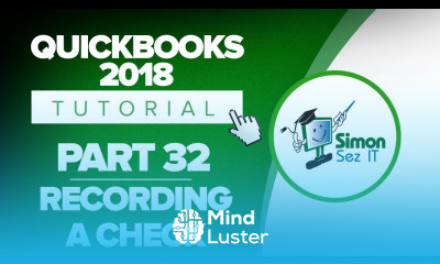 QuickBooks 2018 Training Tutorial Part 32 How to Record a Check in QuickBooks
