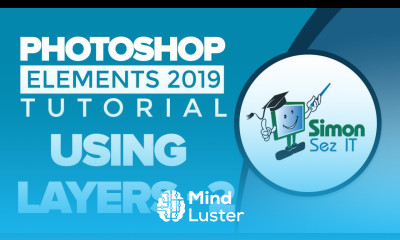 Using Layers in Photoshop How to Use Layers in Adobe Photoshop Elements 2019 Tutorial Part 2