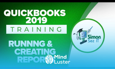 How to Run and Create Reports in QuickBooks 2019