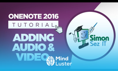 How to Add Audio and Video in OneNote 2016