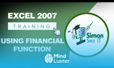 How to Use the Financial Function In Excel 2007
