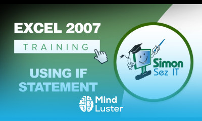 Using the IF Statement in Excel 2007