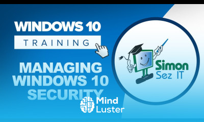 How to Manage Windows 10 Security Including Windows Defender and Windows Firewall