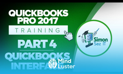 QuickBooks Pro 2017 Training Part 4 Learn the QuickBooks Interface