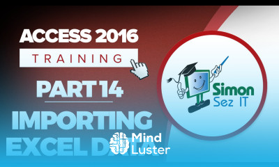 Access 2016 for Beginners Part 14 Importing Data from Excel to an Access Database
