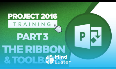 Project 2016 for Beginners Part 3 How to Use the Ribbon and Toolbars in MS Project 2016