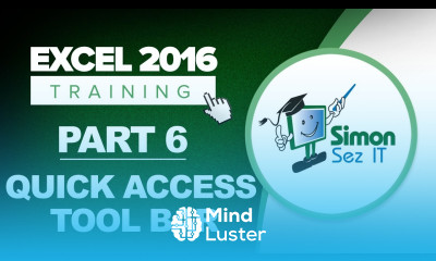Excel 2016 Training Part 6 How to Customize the Quick Access Toolbar With Excel 2016
