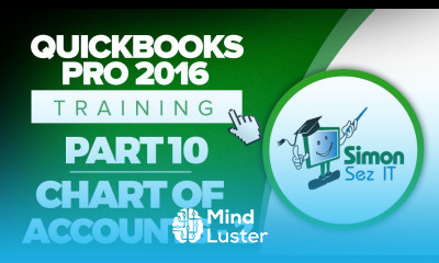QuickBooks Pro 2016 Training Part 10 How to Set Up a Chart of Accounts in QuickBooks Part 2