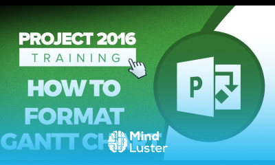 Microsoft Project 2016 Training How to Format a Gantt Chart