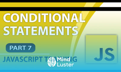 JavaScript Tutorials for Beginners Part 7 How to Use JavaScript Conditional Statements