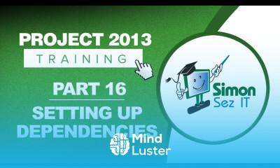 Project 2013 for Beginners Part 16 Setting Up Dependencies Between Tasks in Project 2013