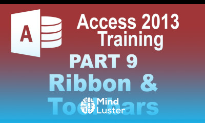 Access 2013 for Beginners Part 9 Access 2013 Ribbon and Toolbars
