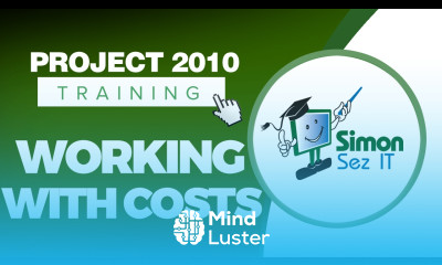 Microsoft Project 2010 Video Training Tutorial Working with Costs