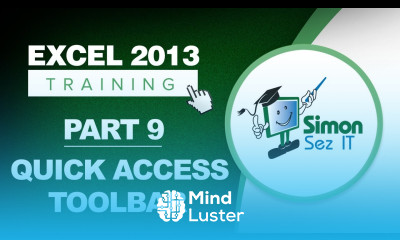 Excel 2013 for Beginners Part 9 The Quick Access Toolbar