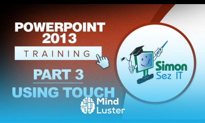 PowerPoint 2013 for Beginners Part 3 How to Use PowerPoint on a Touch Screen