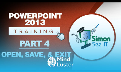 PowerPoint 2013 for Beginners Part 4 How to Open Save and Exit a Presentation