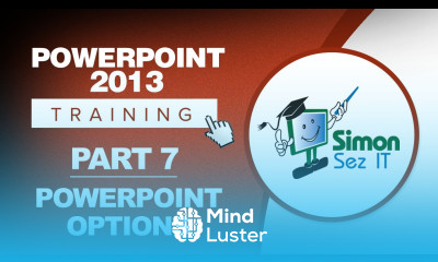 PowerPoint 2013 for Beginners Part 7 PowerPoint Options