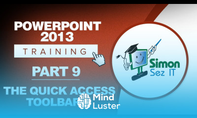PowerPoint 2013 for Beginners Part 9 The Quick Access Toolbar QAT