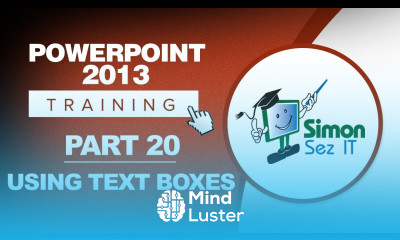 PowerPoint 2013 for Beginners Part 20 Using Text Boxes