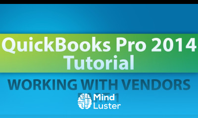 QuickBooks Pro 2014 Tutorial Working With Vendors Part 1