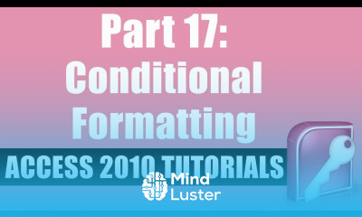 Microsoft Access 2010 Tutorial for Beginners Part 17 Conditional Formatting Forms and Reports