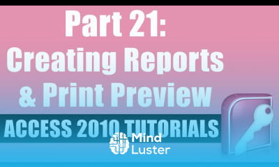 Microsoft Access 2010 Tutorial for Beginners Part 21 Creating Reports and Using Print Preview