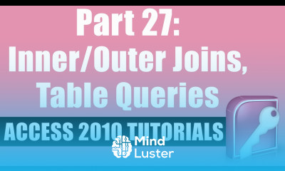 Microsoft Access 2010 Tutorial for Beginners Part 27 Inner Outer Joins Table Queries