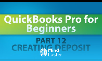 QuickBooks Training Tutorial Part 12 How to Create a Deposit in QuickBooks