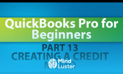 QuickBooks Training Tutorial Part 13 How to Create a Credit Memo in QuickBooks