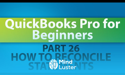 QuickBooks Training Tutorial Part 26 How to Reconcile Statements in QuickBooks