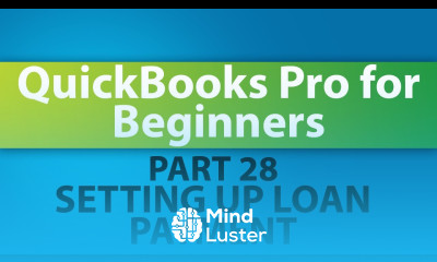 QuickBooks Training Tutorial Part 28 How to Setup Loan Payments in QuickBooks