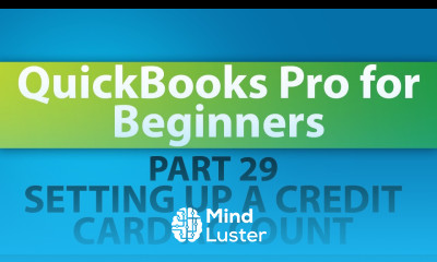 QuickBooks Training Tutorial Part 29 How to Setup a Credit Card Account in QuickBooks