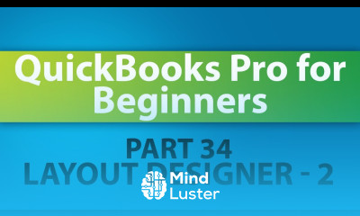 QuickBooks Training Tutorial Part 34 QuickBooks Pro Layout Designer Part 2