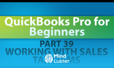 QuickBooks Training Tutorial Part 39 Working with Sales Tax Items