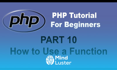 Beginner PHP Tutorial Part 10 How to Use a Function with PHP
